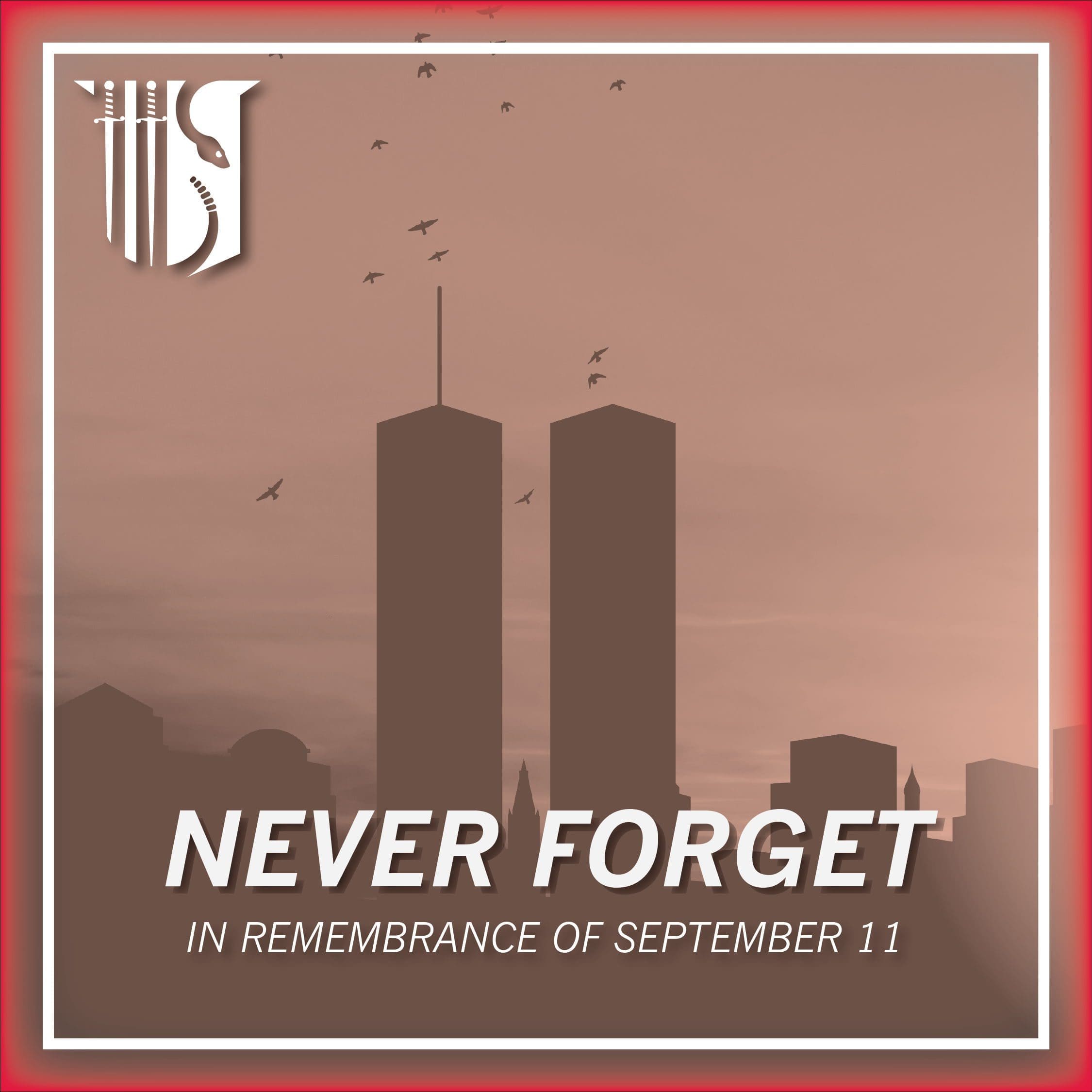 Twin Towers silhouette with "Never Forget" message.