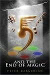 Book cover of "5 and the End of Magic" by Peter Karajian.